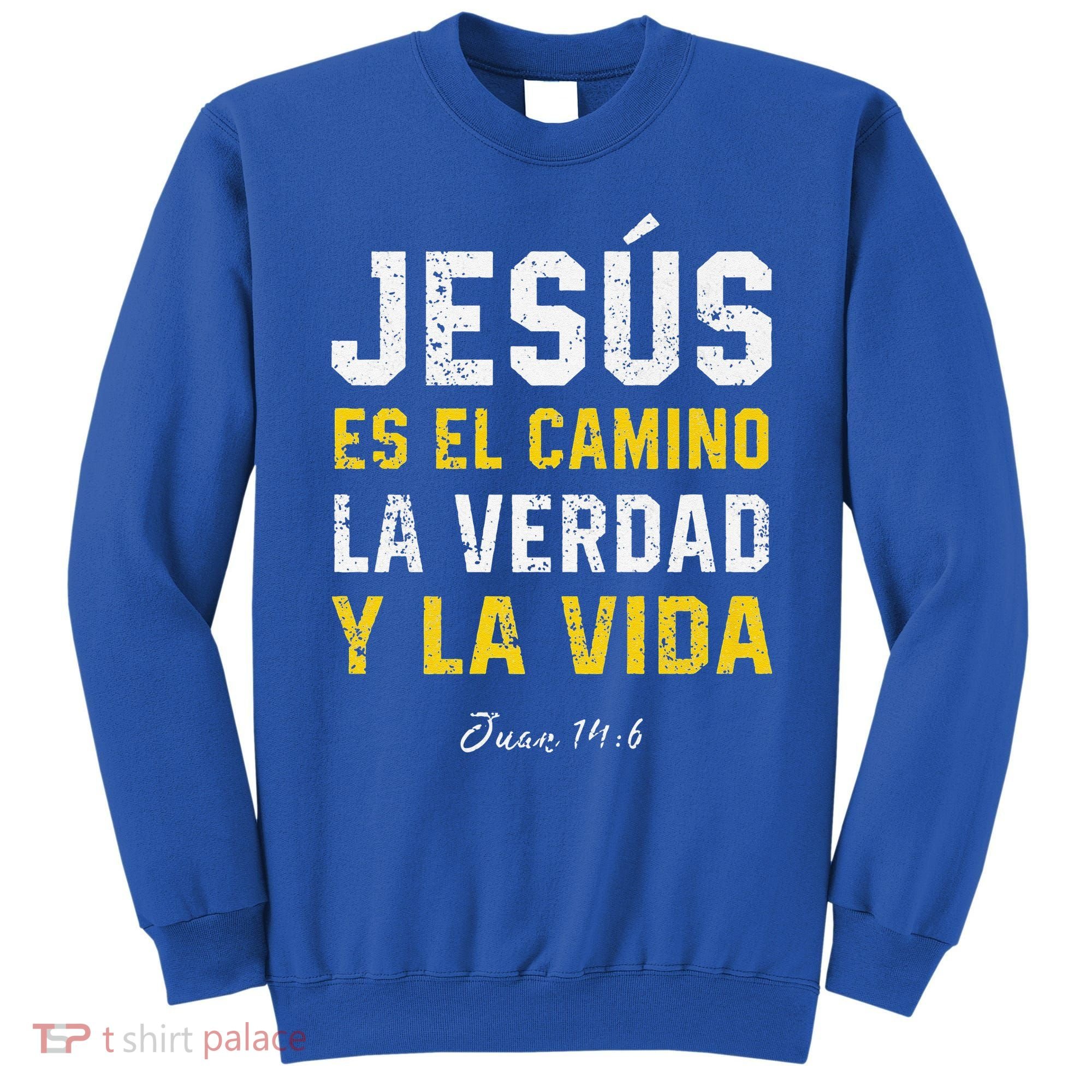 Jesus Es El Camino En Espanol Christian Spanish Preachers Premium Sweatshirt