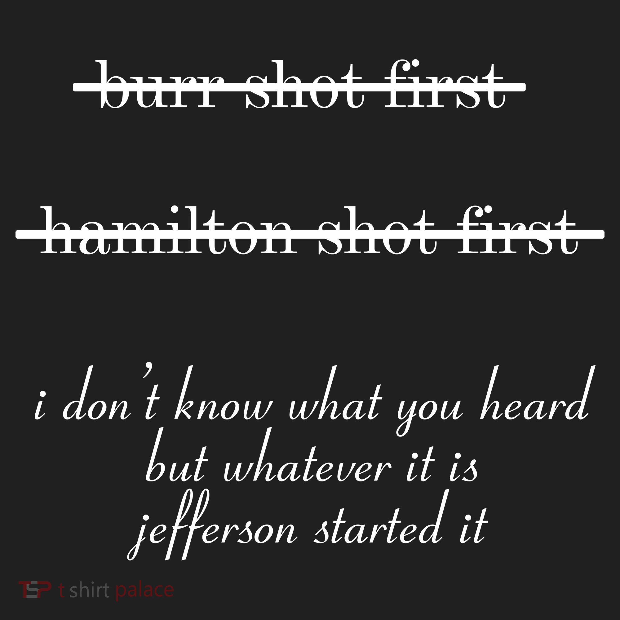 Jefferson Started It Hamilton Burr Tumbler