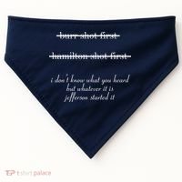 Jefferson Started It Hamilton Burr USA-Made Doggie Bandana thumb 0