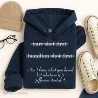 Jefferson Started It Hamilton Burr Hoodie thumb 4
