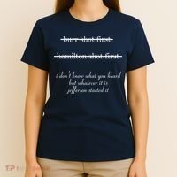 Jefferson Started It Hamilton Burr T-Shirt thumb 4