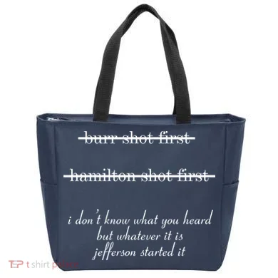 Jefferson Started It Hamilton Burr Tote Bag