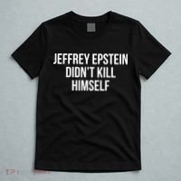 Jeffrey Epstein Didn't Kill Himself T-Shirt thumb 5