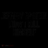 Jeffrey Epstein Didn't Kill Himself Coffee Mug thumb 5