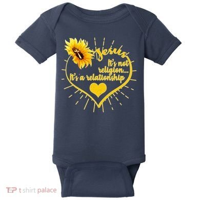 Jesus  It's Not Religion It's A Relationship Baby Bodysuit