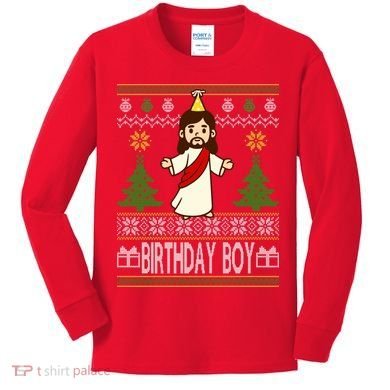 Jesus Birthday Boy Ugly Christmas Kids Long Sleeve Shirt