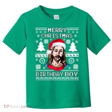 Jesus Birthday Ugly Christmas Sweater Toddler T-Shirt