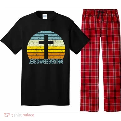 Jesus Changes Everything Pajama Set