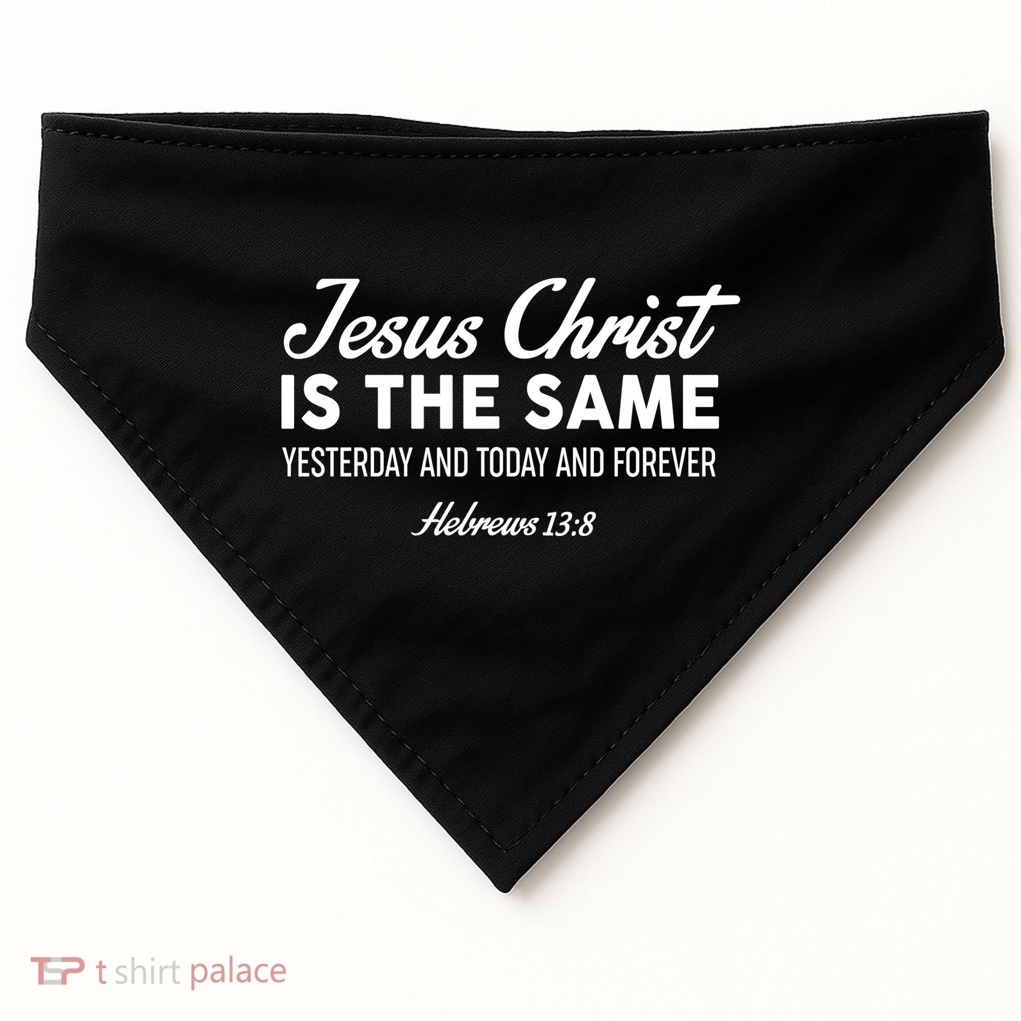 Jesus Christ Is The Same Hebrews 13:8 USA-Made Doggie Bandana