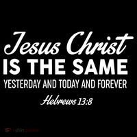 Jesus Christ Is The Same Hebrews 13:8 Women's Tank Top thumb 5