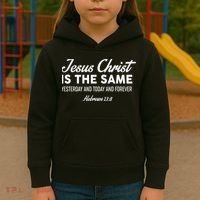 Jesus Christ Is The Same Hebrews 13:8 Kids Hoodie thumb 3