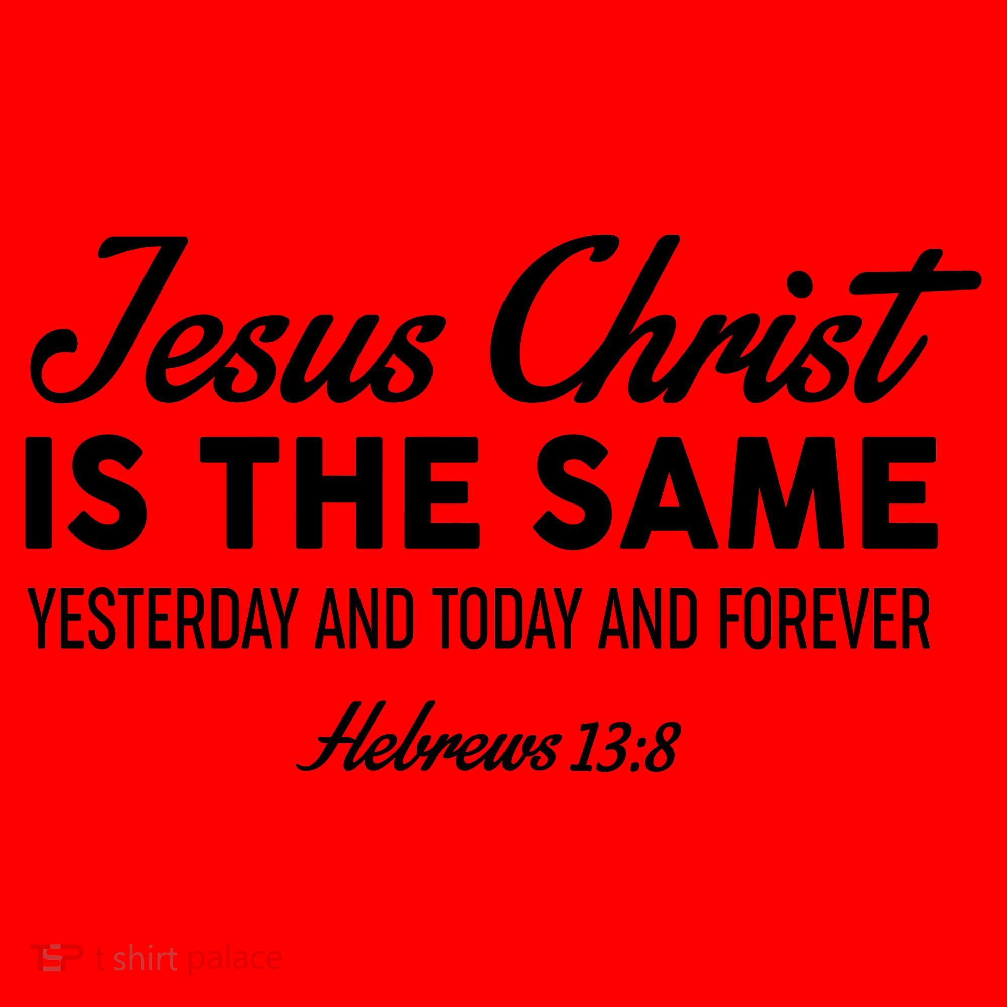 Jesus Christ Is The Same Hebrews 13:8 Santa Hat