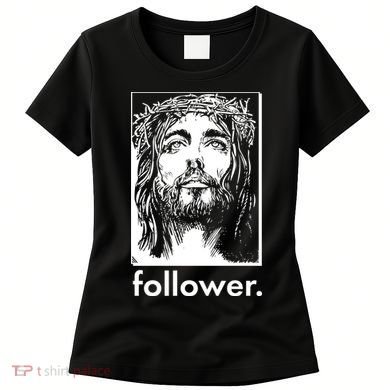 Jesus Christ Portrait Follower Women's T-Shirt