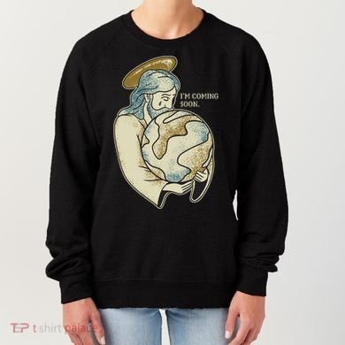 Jesus Coming Soon Women's Sweatshirt