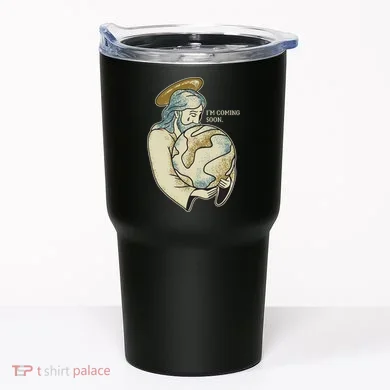 Jesus Coming Soon Tumbler