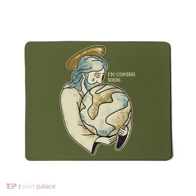 Jesus Coming Soon Mousepad