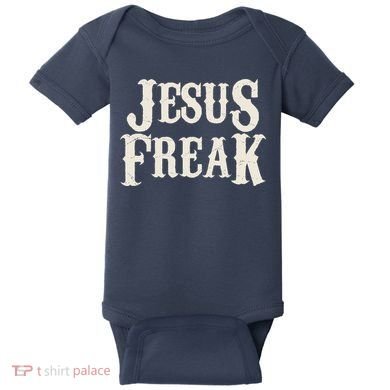 Jesus Freak Baby Bodysuit