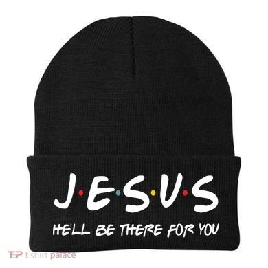 Jesus He'll Be There For You Beanie