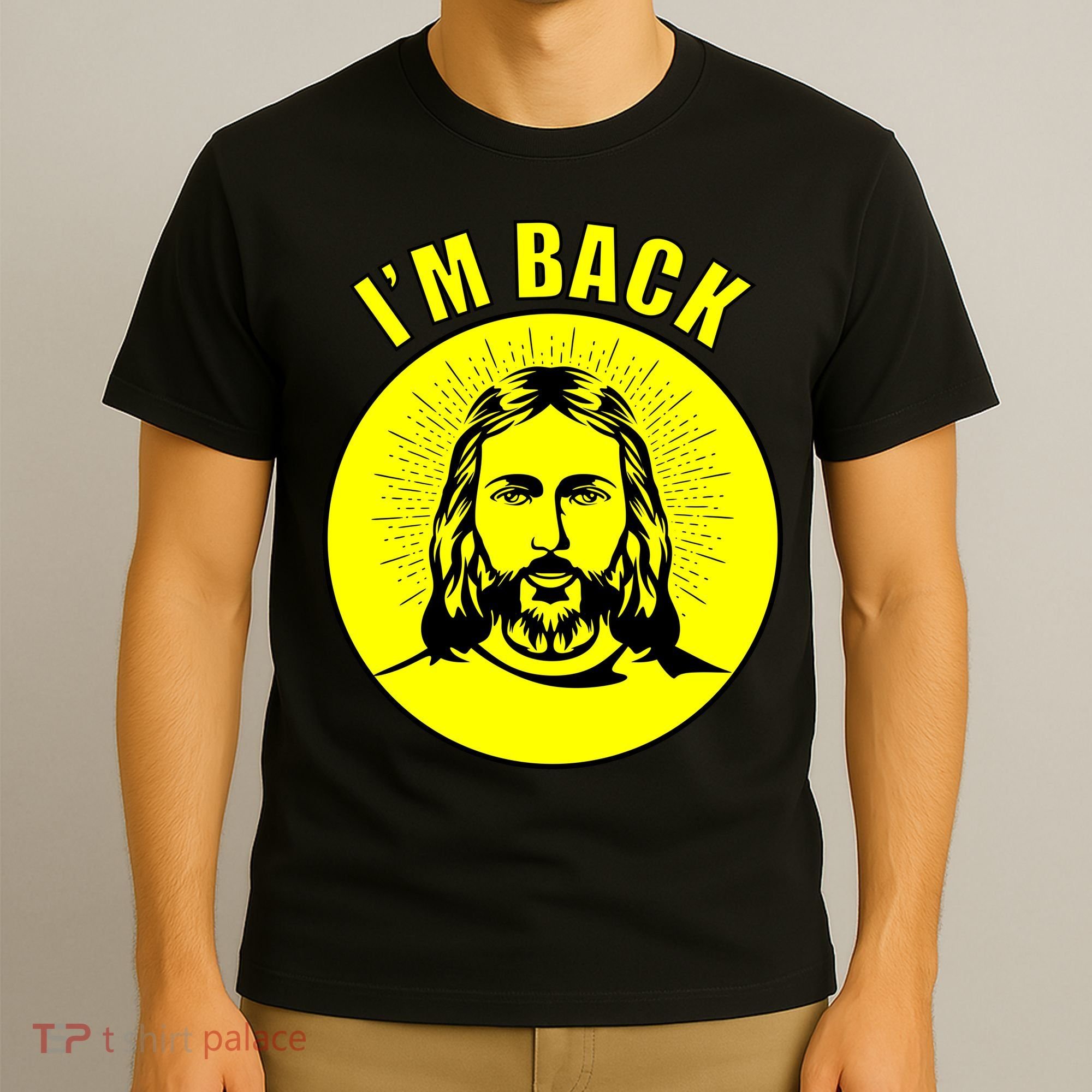 Jesus I'm Back Risen Easter T-Shirt