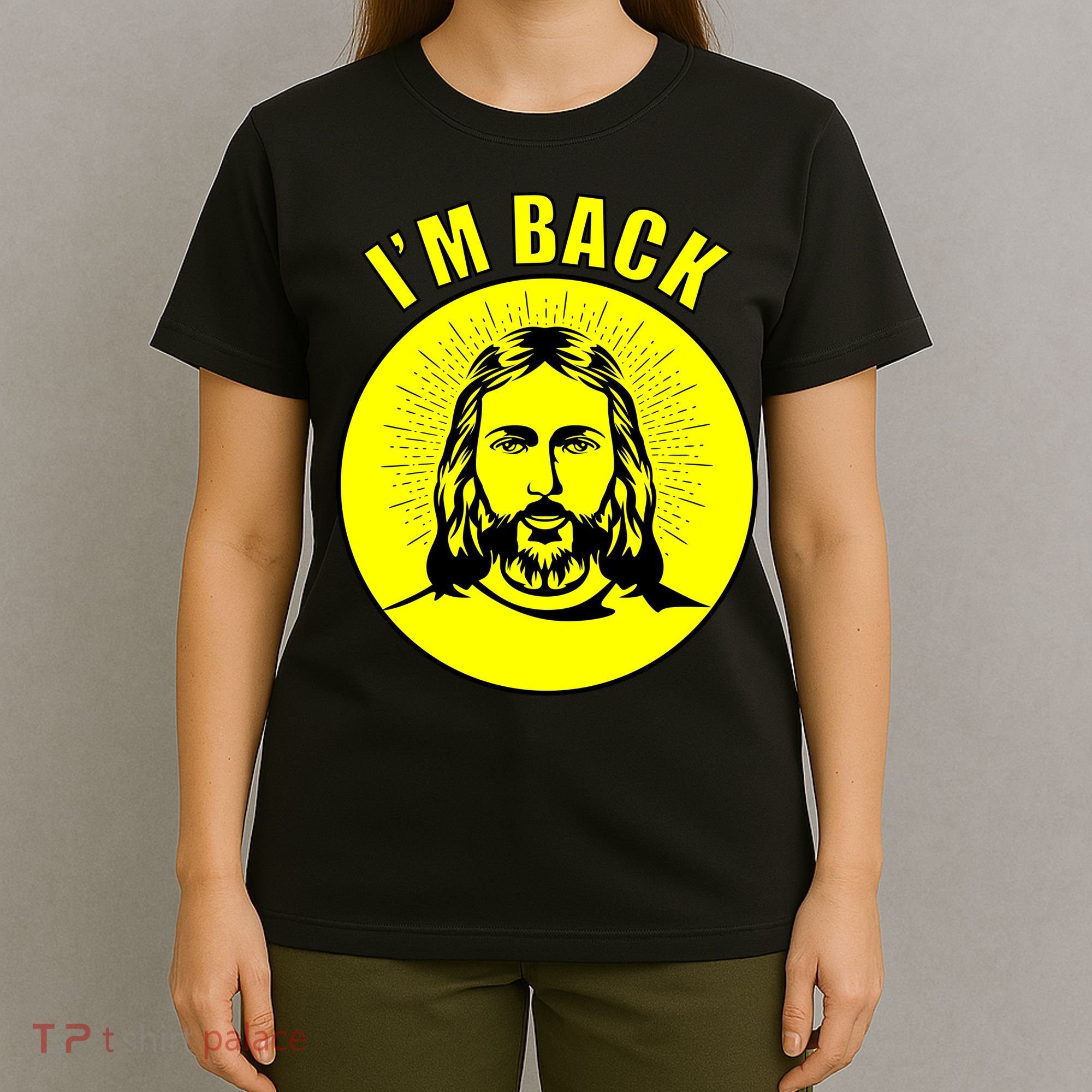 Jesus I'm Back Risen Easter T-Shirt