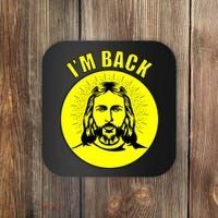 Jesus I'm Back Risen Easter Coaster thumb 0