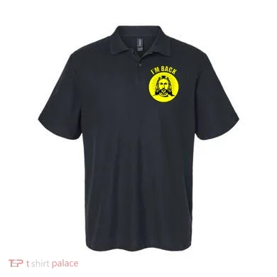 Jesus I'm Back Risen Easter Polo