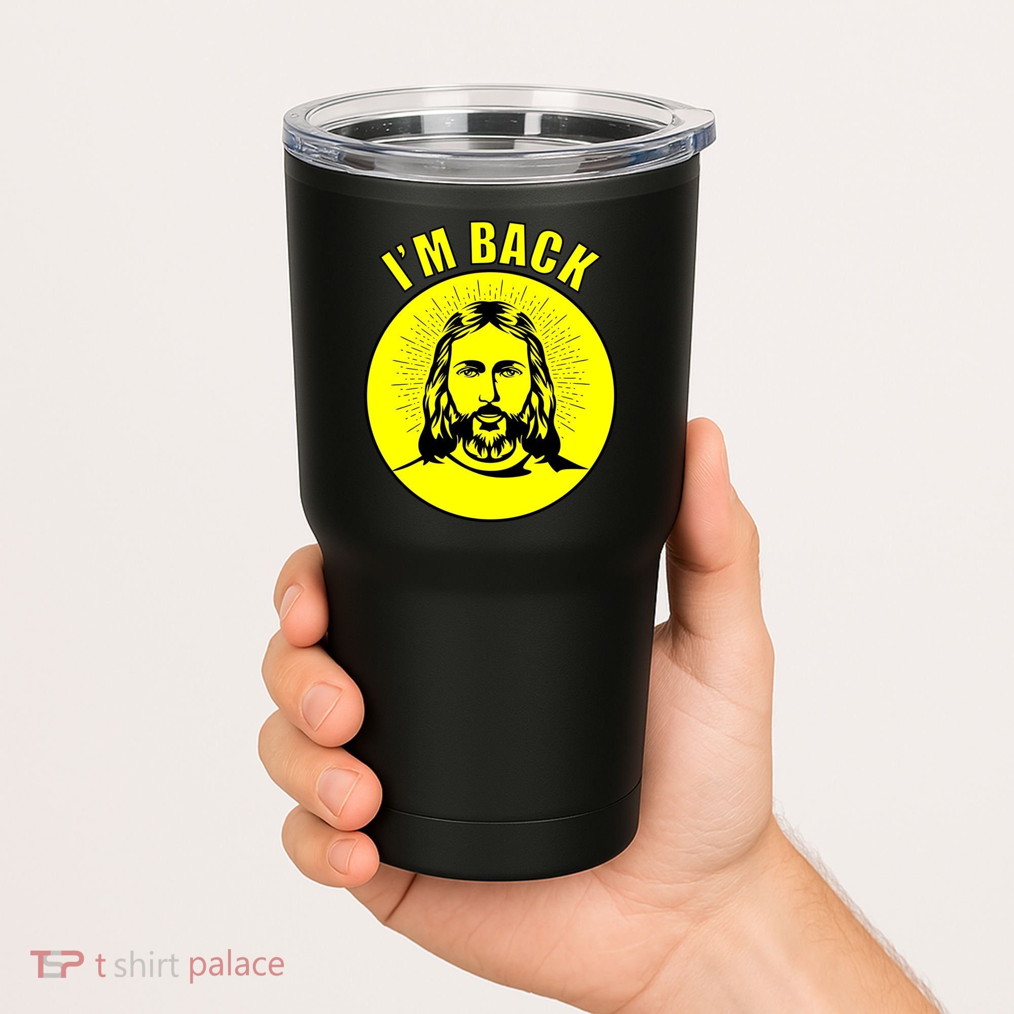 Jesus I'm Back Risen Easter Tumbler