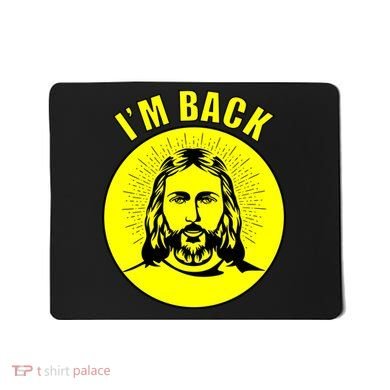 Jesus I'm Back Risen Easter Mousepad