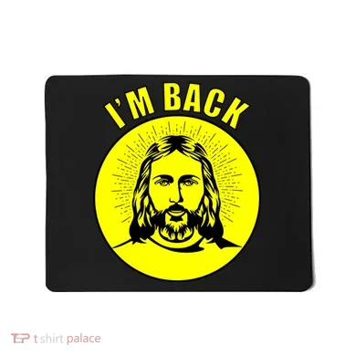 Jesus I'm Back Risen Easter Mousepad
