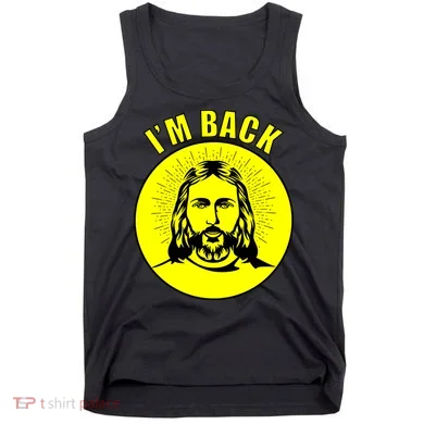 Jesus I'm Back Risen Easter Tank Top