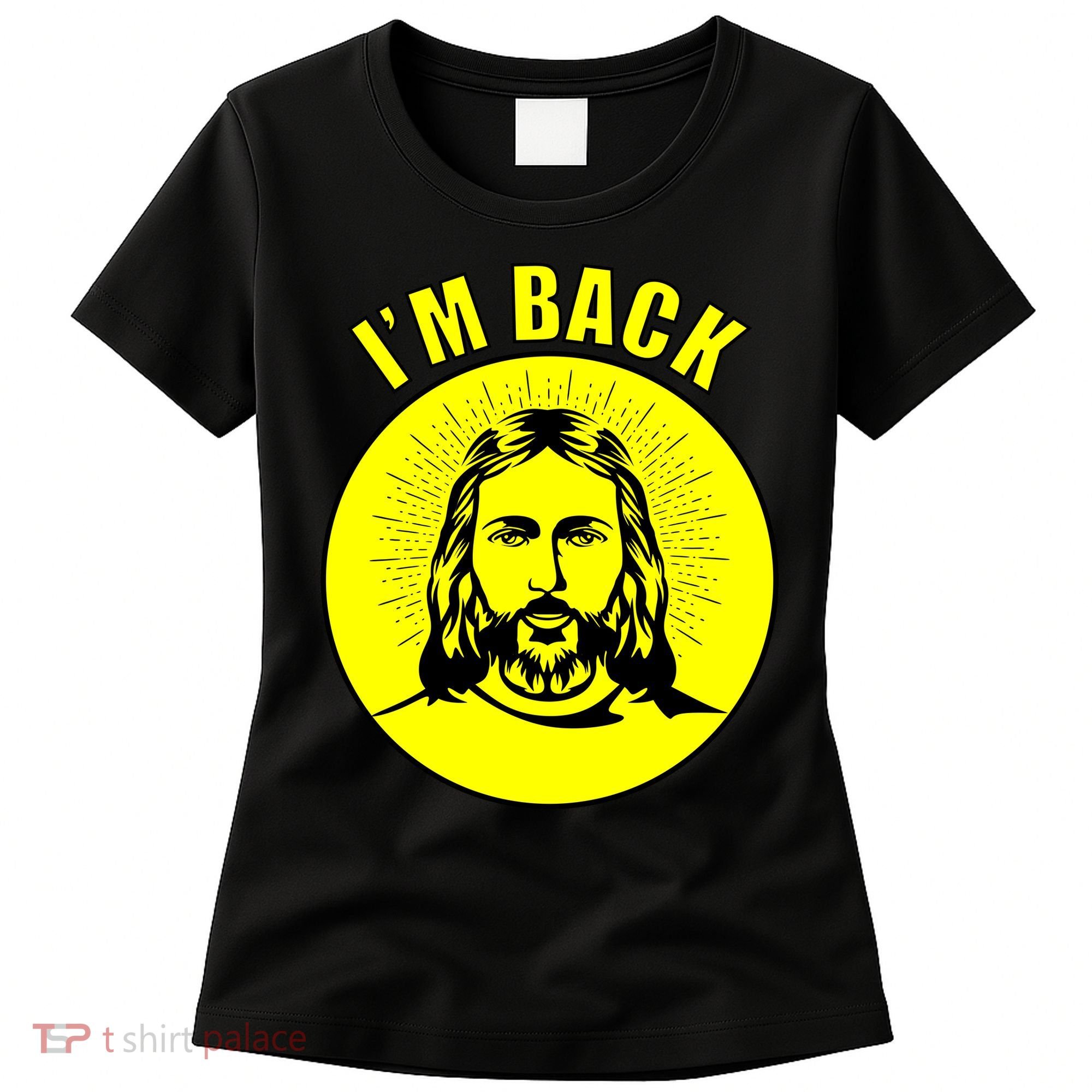 Jesus I'm Back Risen Easter Women's T-Shirt