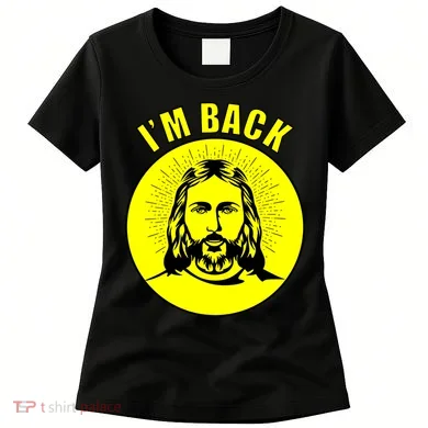 Jesus I'm Back Risen Easter Women's T-Shirt