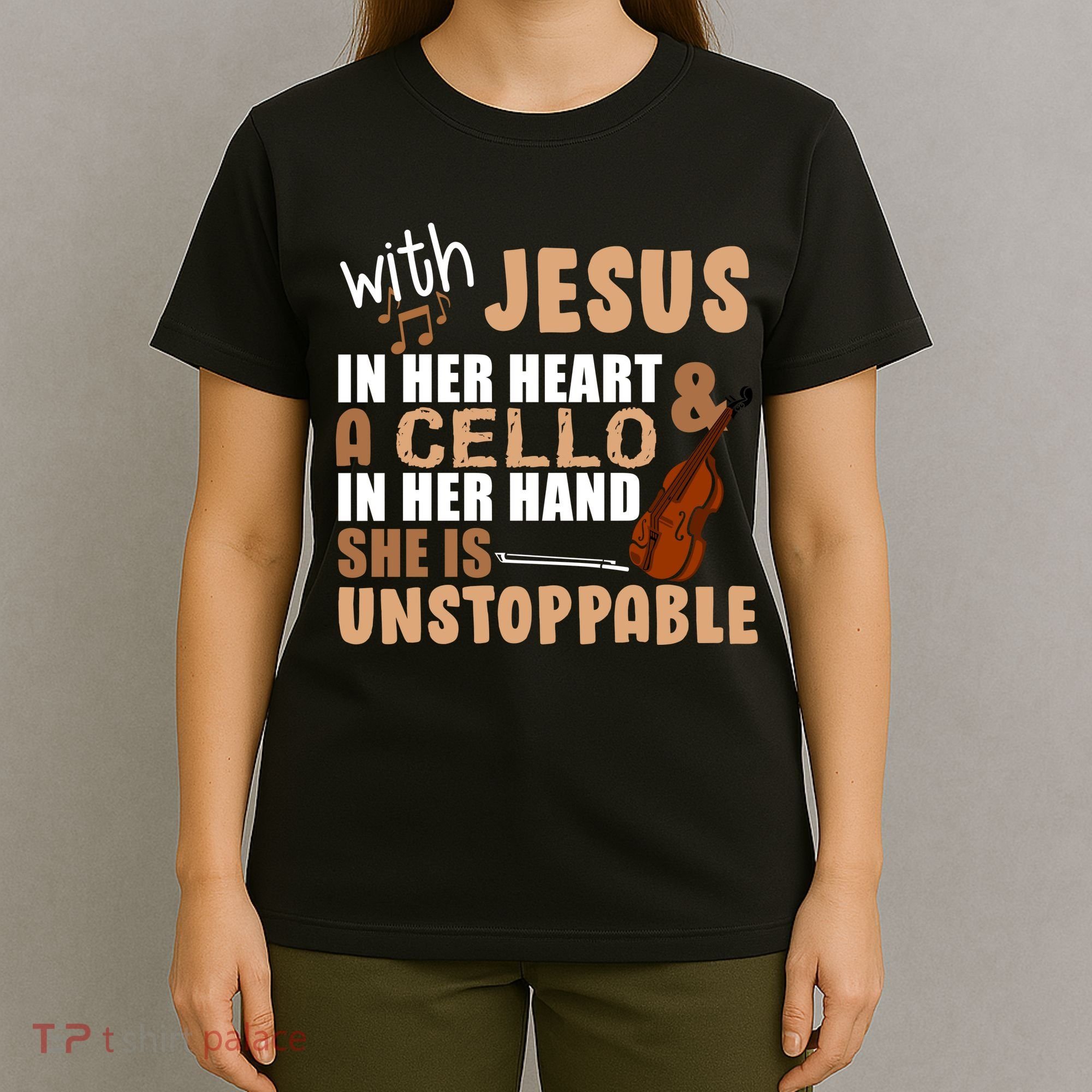 Jesus In Her Heart Cello In Her Hand T-Shirt