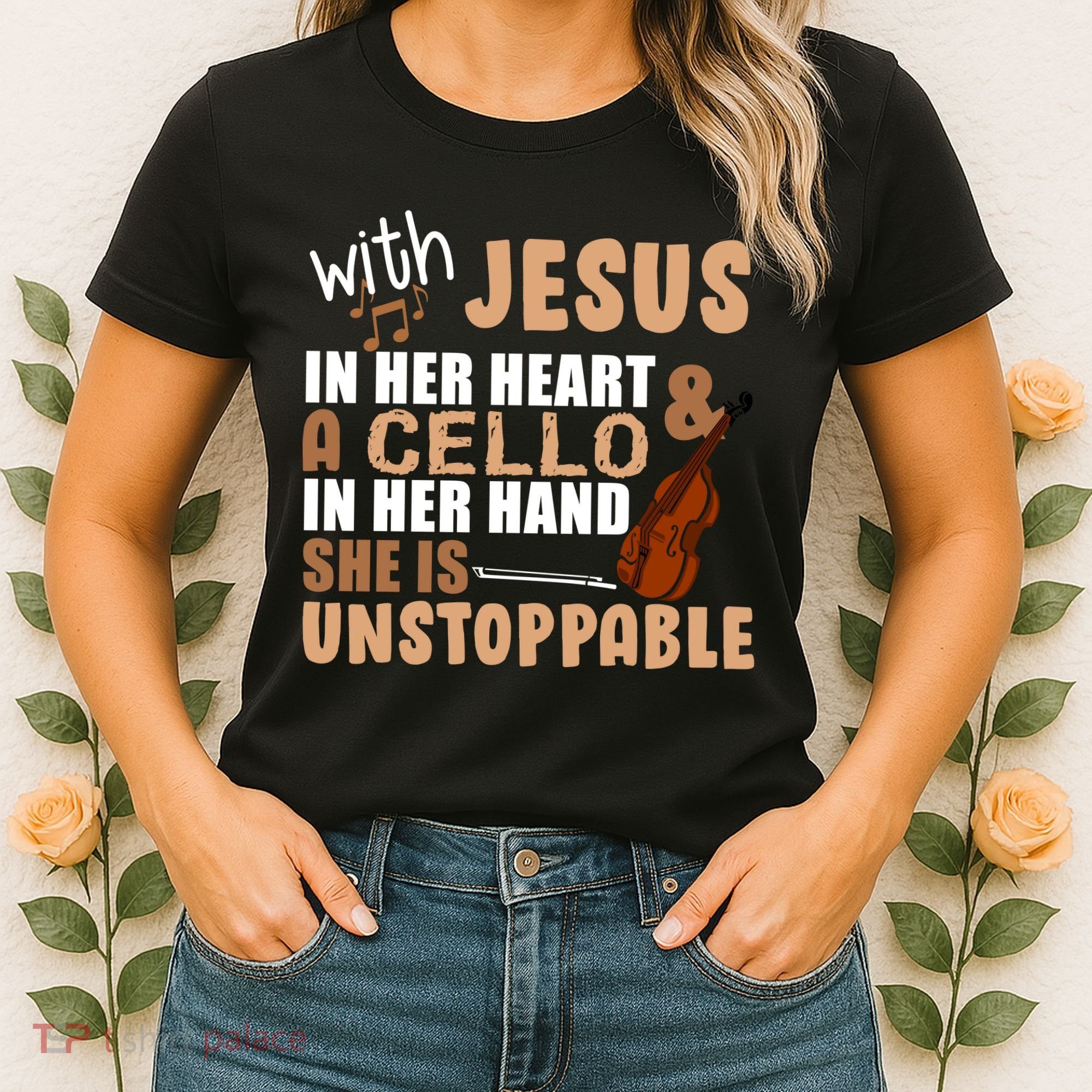 Jesus In Her Heart Cello In Her Hand Women's T-Shirt