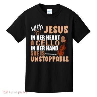 Jesus In Her Heart Cello In Her Hand Kids T-Shirt