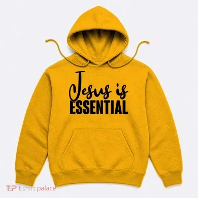 Jesus Is Essential Hoodie