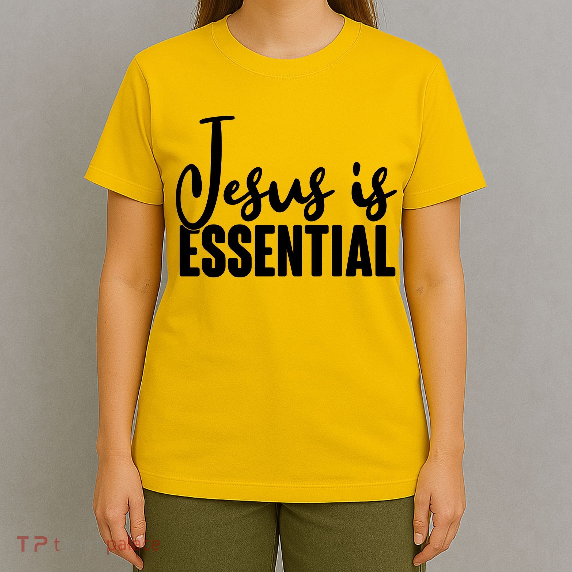 Jesus Is Essential T-Shirt