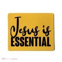 Jesus Is Essential Mousepad thumb 0