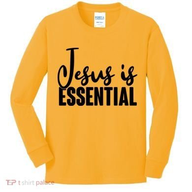 Jesus Is Essential Kids Long Sleeve Shirt