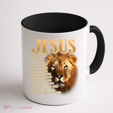 Jesus Is My God My King Lion Coffee Mug back
