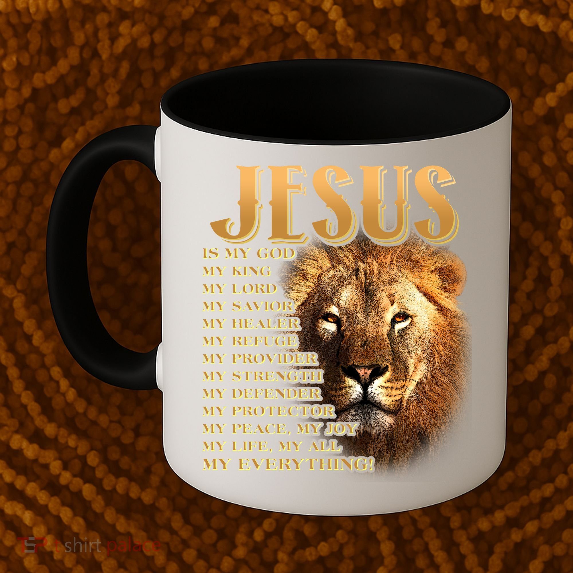 Jesus Is My God My King Lion Coffee Mug