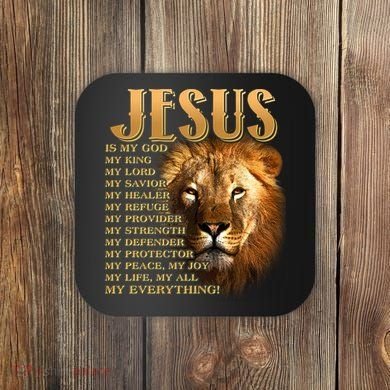 Jesus Is My God My King Lion Coaster