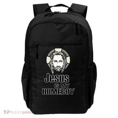 Jesus Is My Homeboy Backpack
