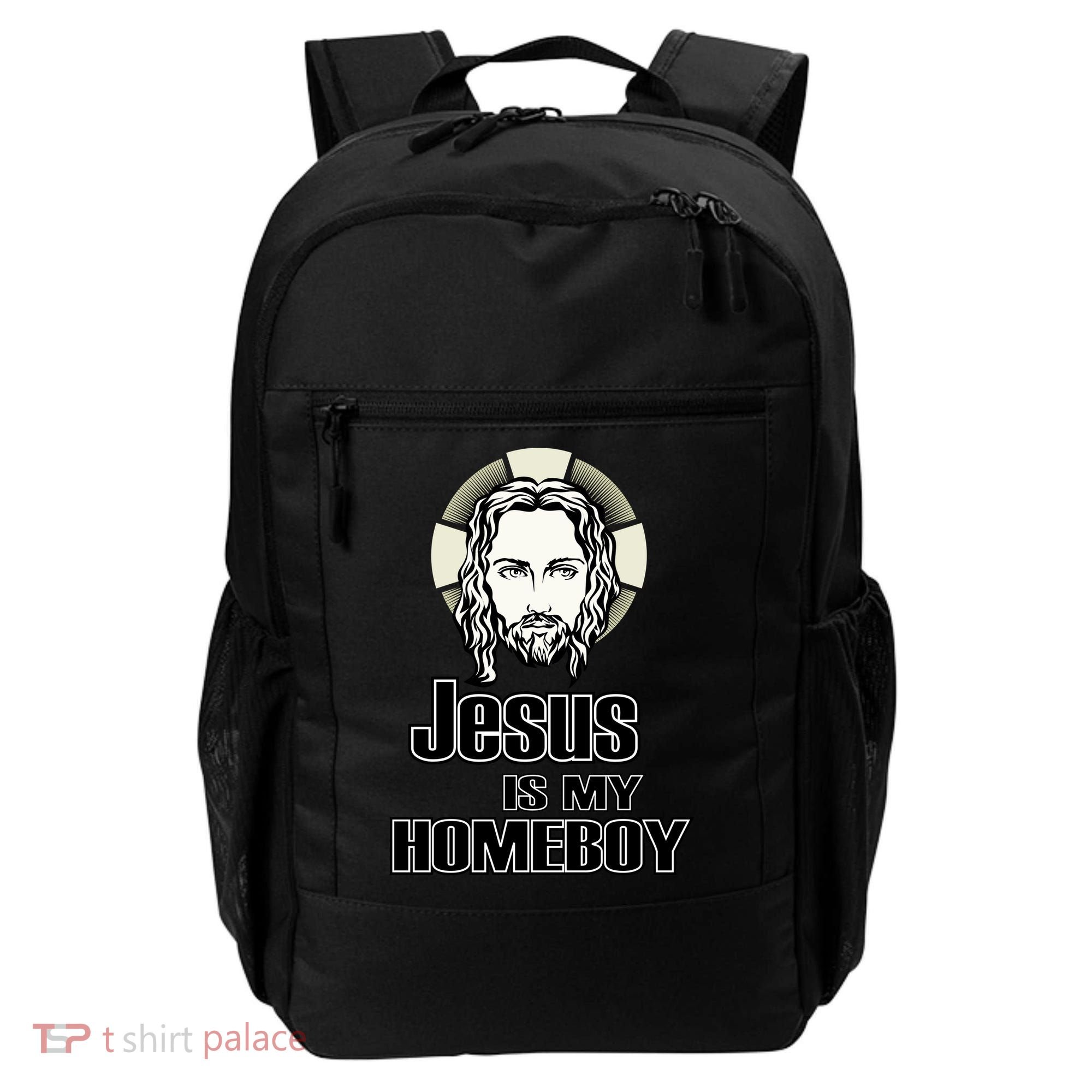 Jesus Is My Homeboy Backpack