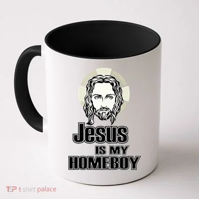 Jesus Is My Homeboy Coffee Mug