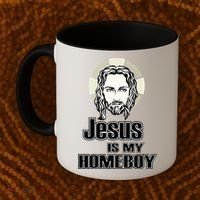 Jesus Is My Homeboy Coffee Mug thumb 2