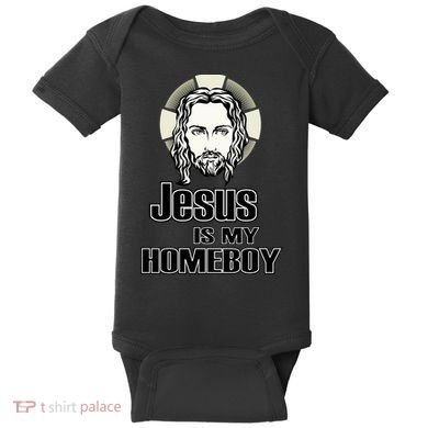 Jesus Is My Homeboy Baby Bodysuit
