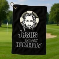Jesus Is My Homeboy Golf Towel thumb 1