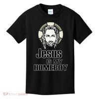 Jesus Is My Homeboy Kids T-Shirt thumb 0