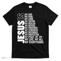 Jesus Is My Life My All My Everything T-Shirt thumb 0